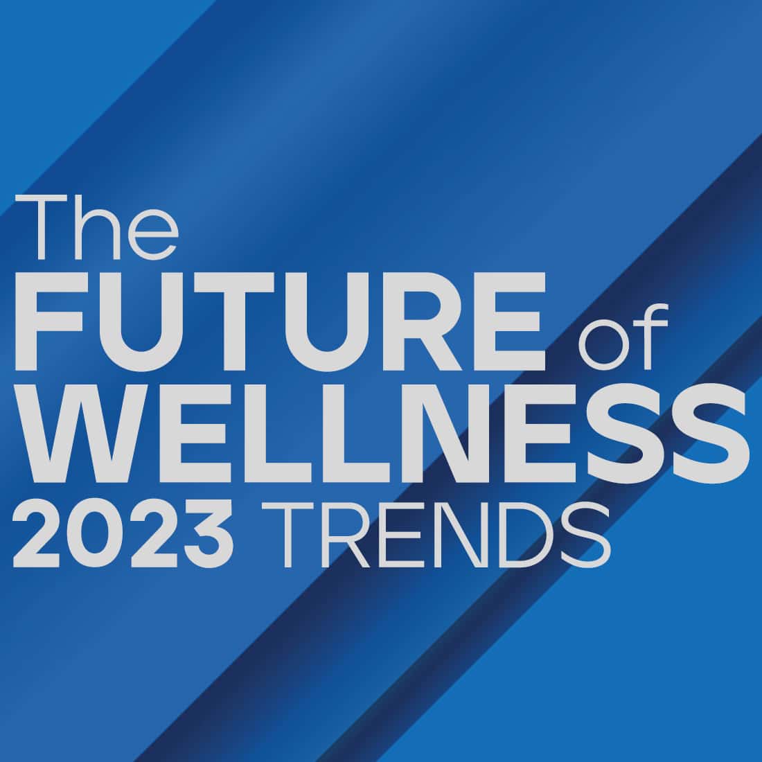New Global Wellness Trends Report