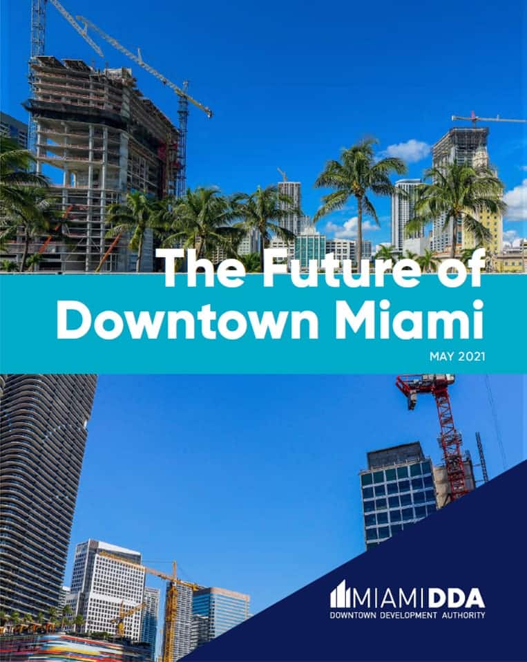 The Future of Downtown Miami