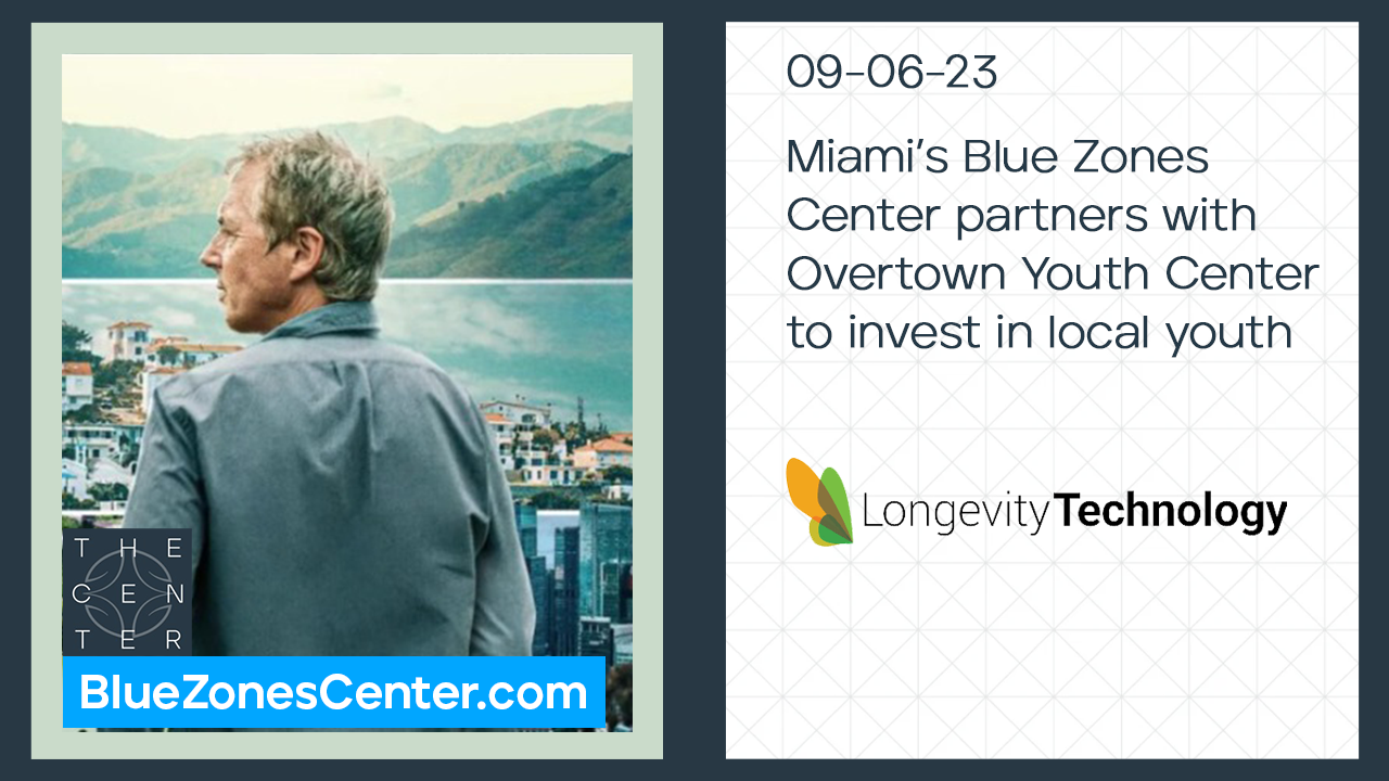Miami’s Blue Zones Center partners with Overtown Youth Center to invest in local youth.